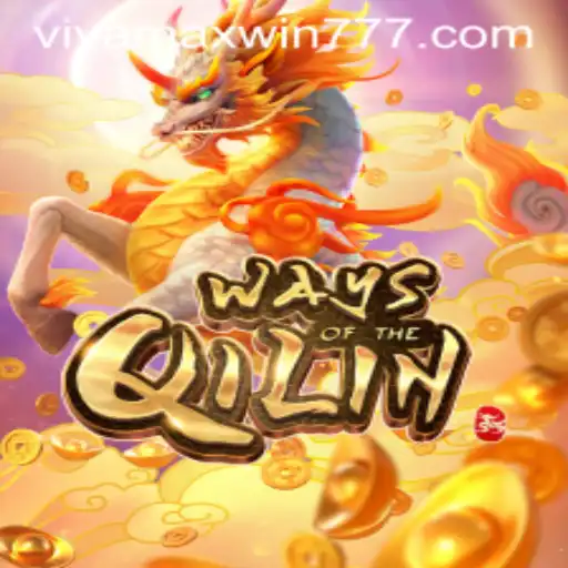 Exploring the Enchanting World of 'WaysoftheQilin' in the Era of Vivamax Win