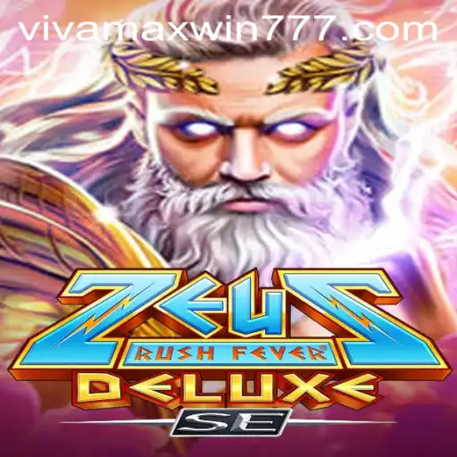 Discover the Thrilling World of ZeusRushFeverDeluxeSE: A Gamer's Guide to Vivamax Win